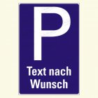 Parkplatz "Text nach Wunsch"