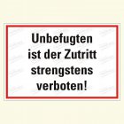 Unbefugten Zutritt strengstens verboten